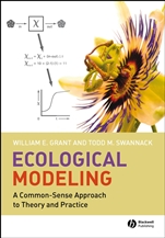 Ecological Modeling: A Common–Sense Approach to Theory and Practice - ISBN 9781405161688