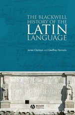 The Blackwell History of the Latin Language - ISBN 9781405162098