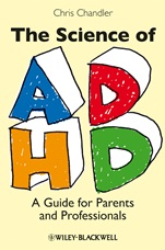 The Science of ADHD: A Guide for Parents and Professionals - ISBN 9781405162357