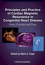 Principles and Practice of Cardiac Magnetic Resonance in Congenital Heart Disease: Form, Function and Flow - ISBN 9781405162364