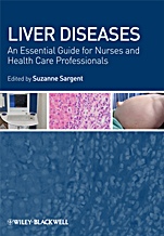 Liver Diseases: An Essential Guide for Nurses and Health Care Professionals - ISBN 9781405163064