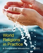 World Religions in Practice: A Comparative Introduction - ISBN 9781405167024