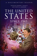 The United States Since 1945: A Documentary Reader - ISBN 9781405167147