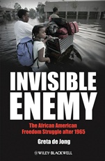 Invisible Enemy: The African American Freedom Struggle after 1965 - ISBN 9781405167185