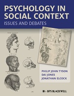 Psychology in Social Context: Issues and Debates - ISBN 9781405168243