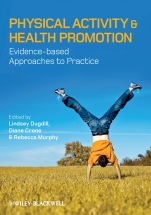 Physical Activity and Health Promotion: Evidence–based Approaches to Practice - ISBN 9781405169257