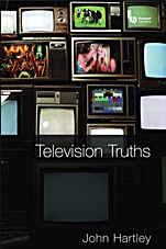Television Truths: Forms of Knowledge in Popular Culture - ISBN 9781405169790