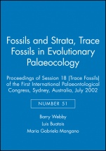 Trace Fossils in Evolutionary Palaeocology: Proceedings of Session 18 (Trace Fossils) of the First International Palaeontological Congress, Sydney, Australia, July 2002 - ISBN 9781405169851
