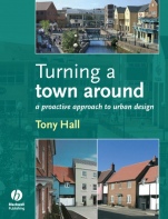Turning a Town Around: A Proactive Approach to Urban Design - ISBN 9781405170239