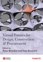 Virtual Futures for Design, Construction and Procurement - ISBN 9781405170246