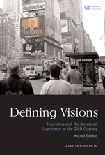 Defining Visions: Television and the American Experience in the 20th Century - ISBN 9781405170536