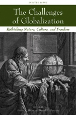 The Challenges of Globalization: Rethinking Nature, Culture, and Freedom - ISBN 9781405173575
