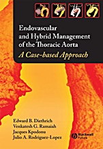 Endovascular and Hybrid Management of the Thoracic Aorta: A Case–based Approach - ISBN 9781405175357
