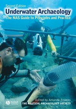 Underwater Archaeology: The NAS Guide to Principles and Practice - ISBN 9781405175913