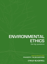 Environmental Ethics: The Big Questions - ISBN 9781405176385