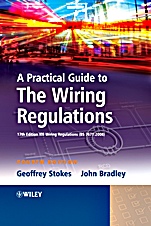 A Practical Guide to The Wiring Regulations: 17th Edition IEE Wiring Regulations (BS 7671:2008) - ISBN 9781405177016