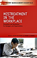 Mistreatment in the Workplace: Prevention and Resolution for Managers and Organizations - ISBN 9781405177146