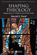 Shaping Theology: Engagements in a Religious and Secular World - ISBN 9781405177207