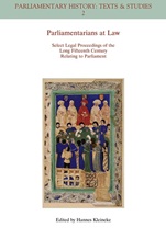 Parliamentarians at Law: Select Legal Proceedings of the Long Fifteenth Century Relating to Parliament - ISBN 9781405180139