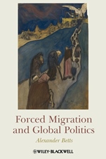 Forced Migration and Global Politics - ISBN 9781405180313