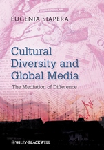Cultural Diversity and Global Media: The Mediation of Difference - ISBN 9781405180467