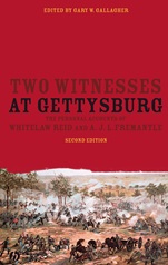 Two Witnesses at Gettysburg: The Personal Accounts of Whitelaw Reid and A. J. L. Fremantle - ISBN 9781405181129