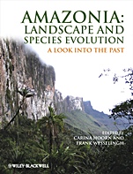 Amazonia: Landscape and Species Evolution: A Look into the Past - ISBN 9781405181136