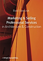 Marketing and Selling Professional Services in Architecture and Construction - ISBN 9781405181877