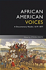 African American Voices: A Documentary Reader, 1619–1877 - ISBN 9781405182676