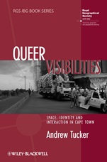 Queer Visibilities: Space, Identity and Interaction in Cape Town - ISBN 9781405183024