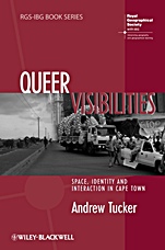 Queer Visibilities: Space, Identity and Interaction in Cape Town - ISBN 9781405183031
