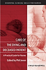 Care of the Dying and Deceased Patient: A Practical Guide for Nurses - ISBN 9781405183390
