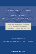 Wittgenstein: Rules, Grammar and Necessity: Volume 2 of an Analytical Commentary on the Philosophical Investigations, Essays and Exegesis §§185–242 - ISBN 9781405184083