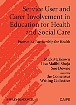 Service User and Carer Involvement in Education for Health and Social Care: Promoting Partnership for Health - ISBN 9781405184328