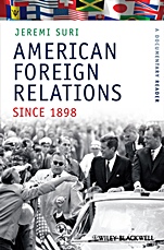 American Foreign Relations Since 1898: A Documentary Reader - ISBN 9781405184472