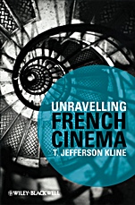 Unraveling French Cinema: From LAtalante to Caché - ISBN 9781405184519