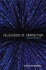 Television in Transition: The Life and Afterlife of the Narrative Action Hero - ISBN 9781405185363