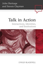 Talk in Action: Interactions, Identities, and Institutions - ISBN 9781405185509