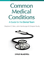 Common Medical Conditions: A Guide for the Dental Team - ISBN 9781405185936
