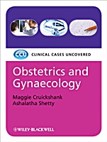Obstetrics and Gynaecology: Clinical Cases Uncovered - ISBN 9781405186711