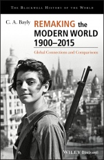 Remaking the Modern World 1900 – 2015: Global Connections and Comparisons - ISBN 9781405187152