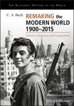 Remaking the Modern World 1900 – 2015: Global Connections and Comparisons - ISBN 9781405187169