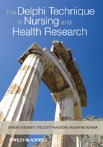 The Delphi Technique in Nursing and Health Research - ISBN 9781405187541