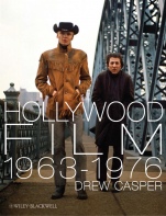 Hollywood Film 1963–1976: Years of Revolution and Reaction - ISBN 9781405188272