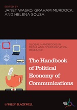 The Handbook of Political Economy of Communications - ISBN 9781405188807