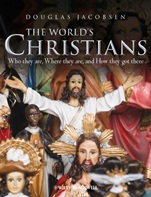 The Worlds Christians: Who they are, Where they are, and How they got there - ISBN 9781405188876