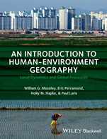 An Introduction to Human–Environment Geography: Local Dynamics and Global Processes - ISBN 9781405189316