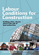Labour Conditions for Construction: Building Cities, Decent Work and the Role of Local Authorities - ISBN 9781405189439