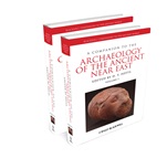 A Companion to the Archaeology of the Ancient Near East - ISBN 9781405189880