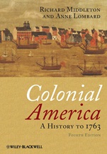 Colonial America: A History to 1763 - ISBN 9781405190046